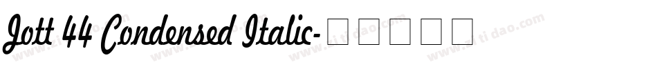 Jott 44 Condensed Italic字体转换